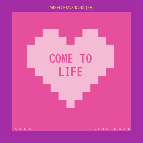 Come To Life ft. King Drac | Boomplay Music