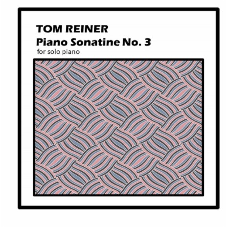 Piano Sonatine No. 3 | Boomplay Music