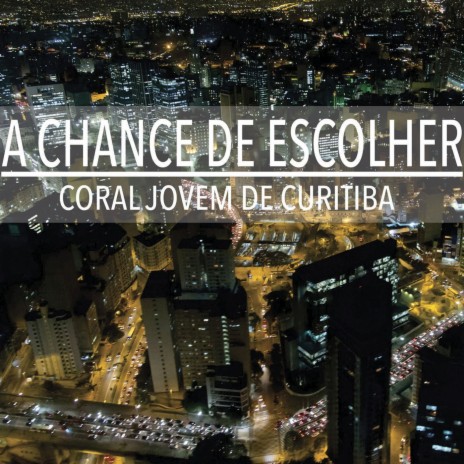 A Chance de Escolher | Boomplay Music