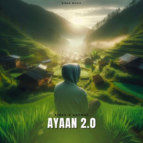 Ayaan 2.0 ft. Anxmus Music | Boomplay Music