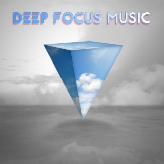 Deep Focus Music