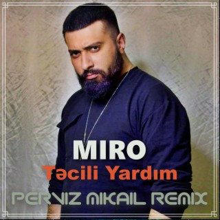 Təcili yardım ft. Miro lyrics | Boomplay Music