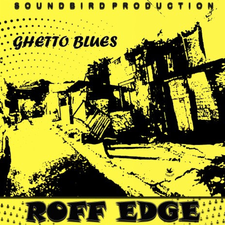 Ghetto Blues | Boomplay Music