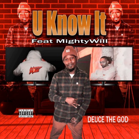 U Know It ft. MIGHTY WILL | Boomplay Music