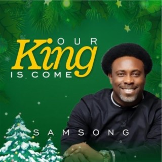 Our King Is Come lyrics | Boomplay Music