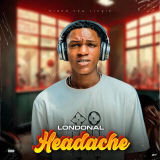 HEADACHE lyrics | Boomplay Music