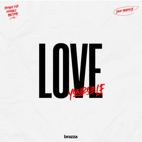 Love Yourself ft. Penubiz, Mazdem & Benjamin Levin | Boomplay Music