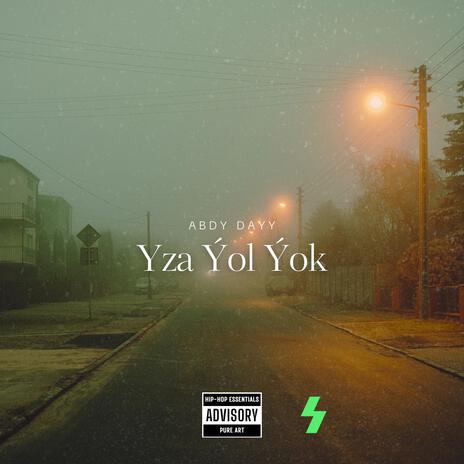 Yza Ýol Ýok ft. Vagrant & Bluestar | Boomplay Music