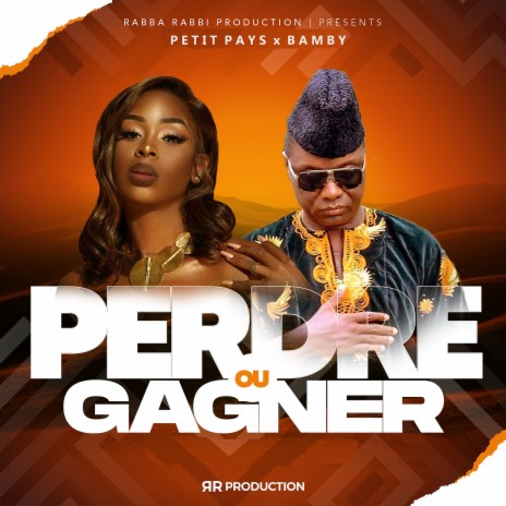 Perdre ou Gagner ft. bamby | Boomplay Music