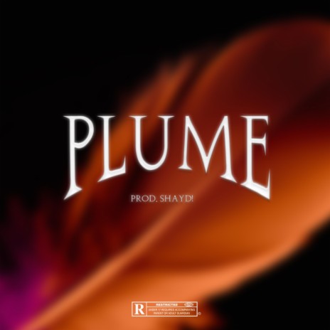 PLUME ft. Shayd!