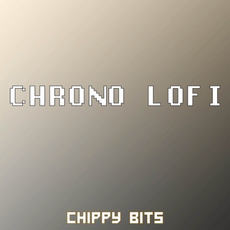 Memories Of Green From Chrono Trigger Lofi Chippy Bits Mp3 Download Memories Of Green From Chrono Trigger Lofi Chippy Bits Lyrics Boomplay Music