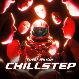 Total Winter Chillstep