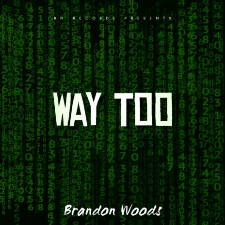 Way Too | Boomplay Music