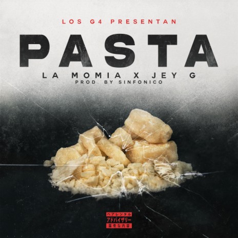 Pasta ft. La Momia, Jey G & Sinfonico | Boomplay Music