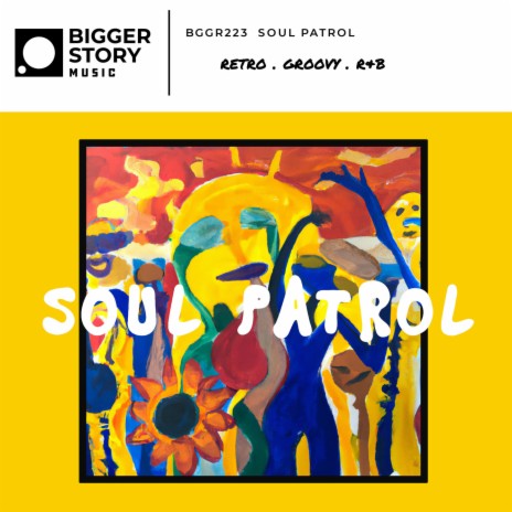 Soul Patrol | Boomplay Music