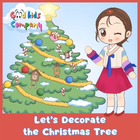 Let's Decorate the Christmas Tree | Boomplay Music