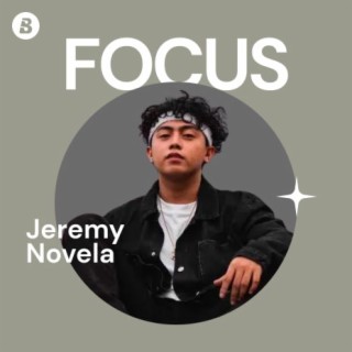 Focus: Jeremy Novela