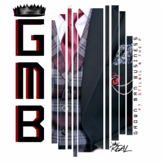 GMB (Grown Man Business) lyrics | Boomplay Music