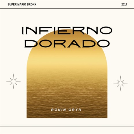 Infierno dorado | Boomplay Music