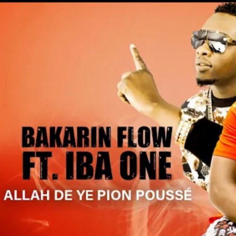 Allah De Ye Pion Poussé ft. Iba One | Boomplay Music