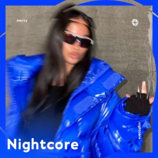 Mercy - Nightcore