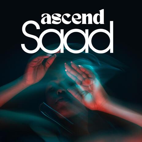 Ascend | Boomplay Music