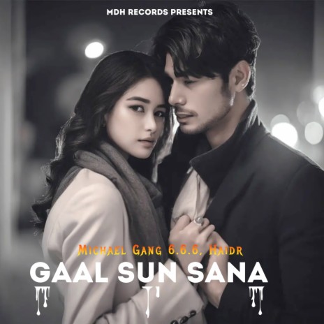 Gaal Sun Sana ft. Michael Gang 6.6.6 | Boomplay Music