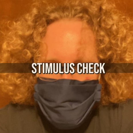 Stimulus Check | Boomplay Music