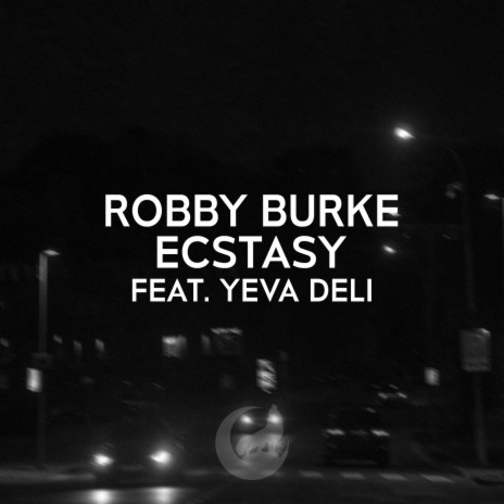 Ecstasy ft. Yeva Deli | Boomplay Music