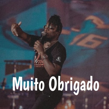 Muito Obrigado | Boomplay Music