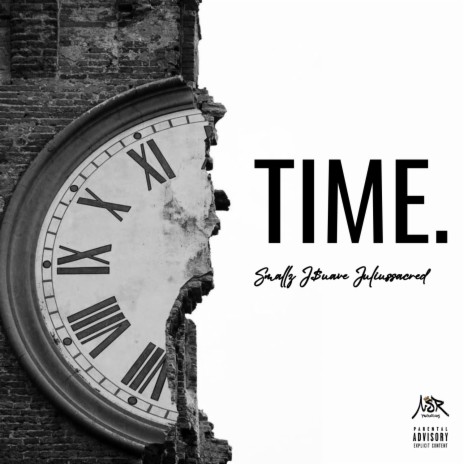 Time. ft. SmallzX, J$ & juliussacred