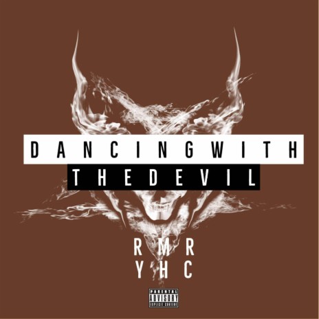 Dancing with the Devil ft. yhc & Dom Major | Boomplay Music