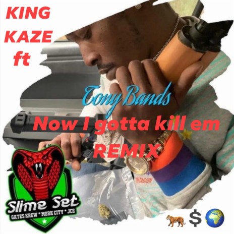 Now I Gotta Kill Em (ATMG REMIX) ft. Tony Bands ATMG | Boomplay Music