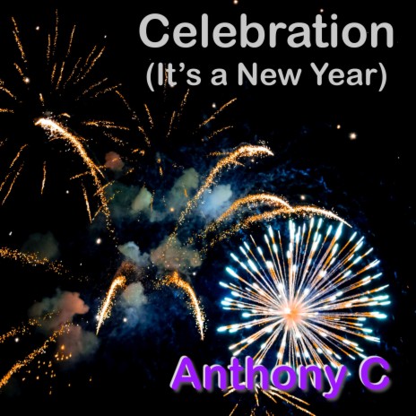 Celebration (It's a New Year) | Boomplay Music