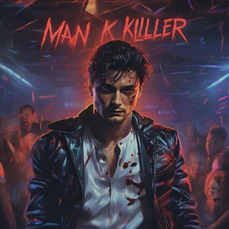 Man Killer | Boomplay Music