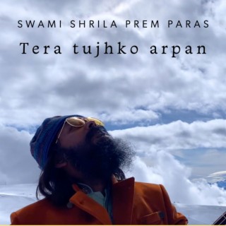 Tera tujhko arpan