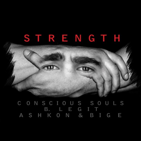 Strength (feat. B-Legit, Ashkon & Big E) | Boomplay Music