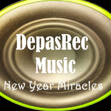 New Year Miracles | Boomplay Music