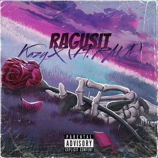 RAGUSIT ft. RAVA lyrics | Boomplay Music