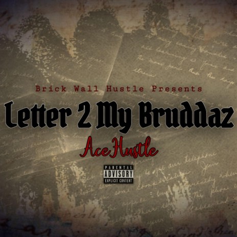 Letter 2 My Bruddaz | Boomplay Music