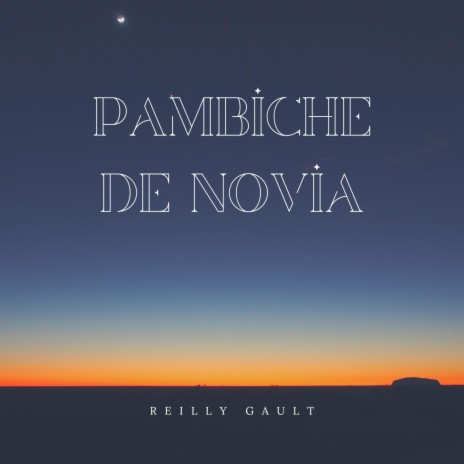 Pambiche de Novia | Boomplay Music