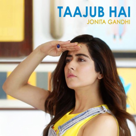 Taajub Hai | Boomplay Music