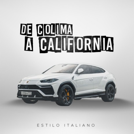 De Colima A California | Boomplay Music