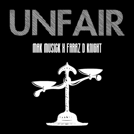 UnFair ft. Faraz D'Knight | Boomplay Music