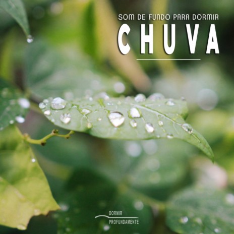 Som de Fundo para Dormir: Chuva, Pt. 39 | Boomplay Music