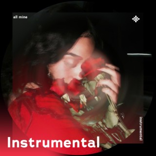 all mine - Instrumental