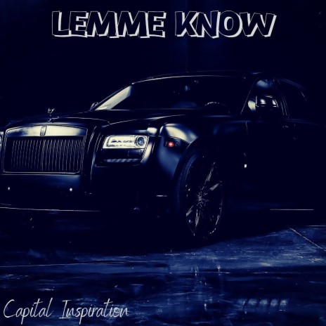 LEMME know | Boomplay Music