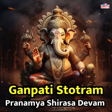 Ganpati Stotra | Boomplay Music