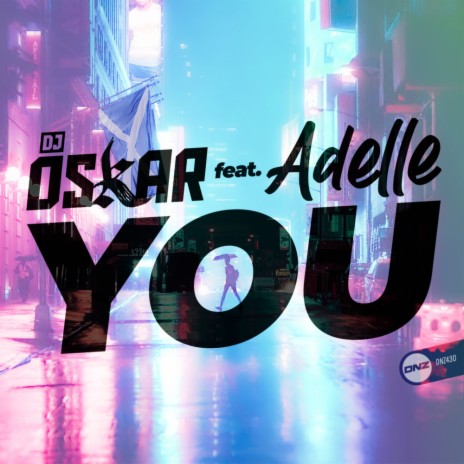 You (Original Mix) ft. Adelle