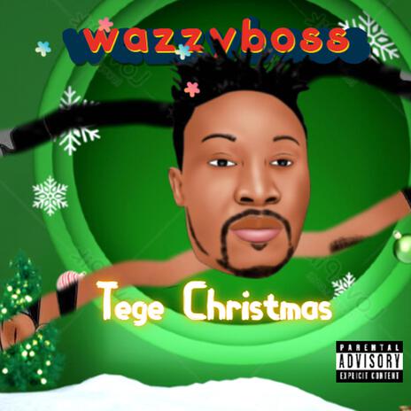 Tege Christmas | Boomplay Music